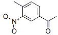 4-Methyl-3-nitroacetophenoneStructure,5333-27-7Structure 4-Methyl-3-nitroacetophenone Structure,5333-27-7Structure